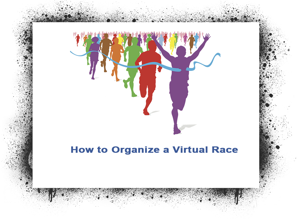 How to Organize a Virtual Race