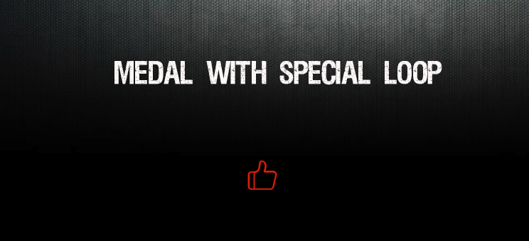 Medal with Special Loop